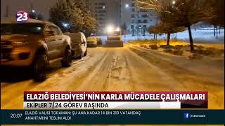 Basında Biz Kanal 23 - Elazığ Belediyesi Ekiplerinin Karla Mücadelesi Aralıksız Devam Ediyor