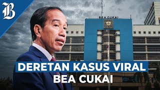 Jokowi Turun Tangan, Soroti Kinerja Bea Cukai