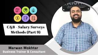 Comp. & Ben. "Salary Survey" (Part 9) |  المزايا و الأجور"استطلاع مرتبات" (الجزء التاسع)