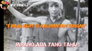 Jarang ada yang TAU '5 Baju Adat di Kalimantan Tengah' Jarang ada yang TAU '5 Baju Adat di Kalimantan Tengah'