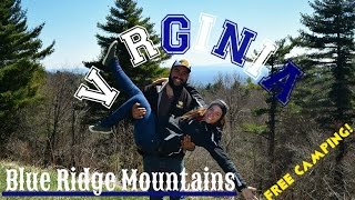 Blue Ridge Mountains ~ FREE Camping in Virginia! ~ Fancy Gap & Galax