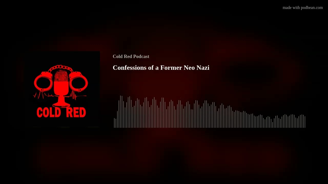 Confessions of a Former Neo Nazi