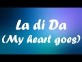 My heart goes (la di da) lyrics Becky Hill & Topic