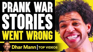Prank War Stories That Went Horribly Wrong Dhar Mann