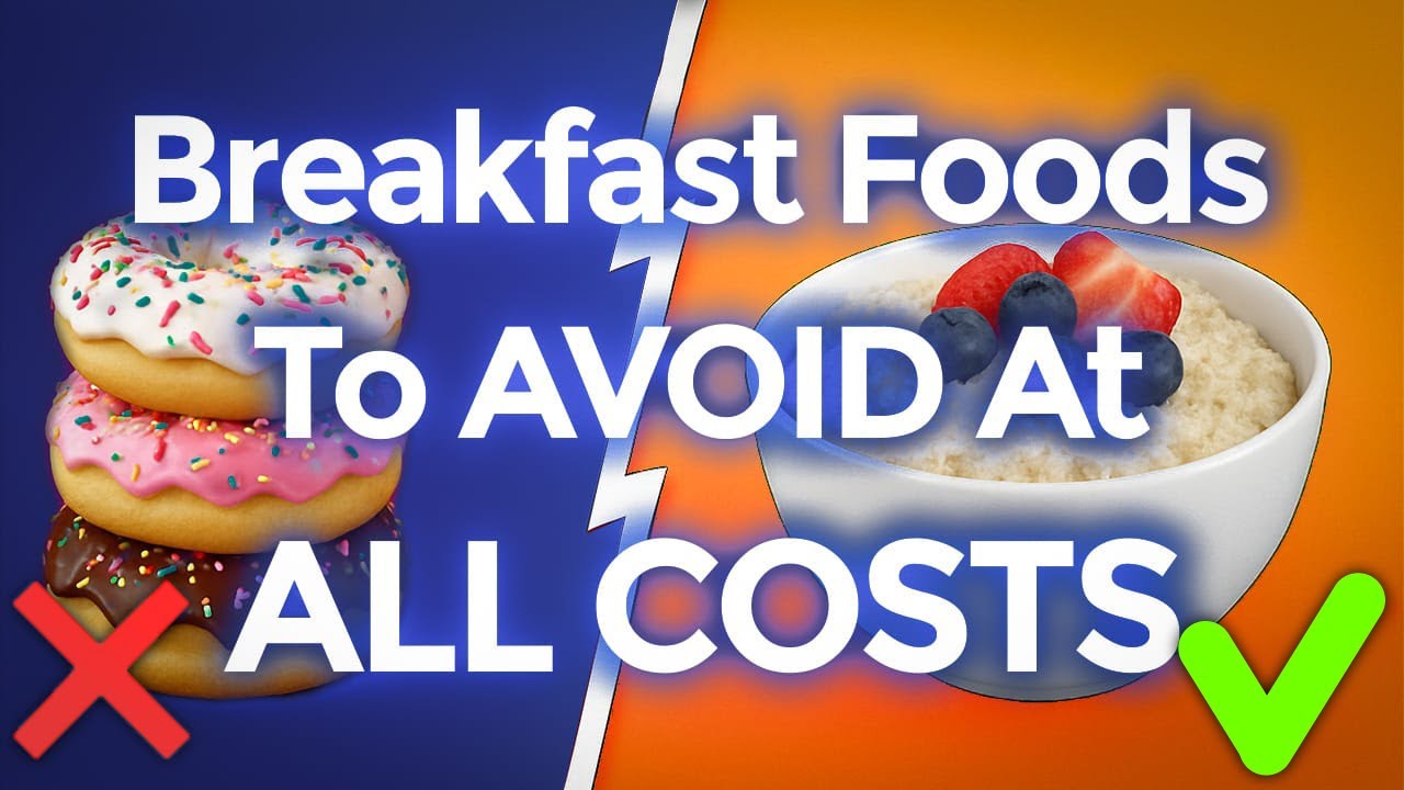 9 Breakfast Foods To AVOID At ALL Costs! (And What Is Safe) - YouTube