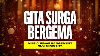 Gita Surga Bergema [RE-ARRANGEMENT] | NDC Ministry