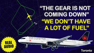 “The gear is not coming down”. Air Canada A321 don’t have much fuel to troubleshoot. Real ATC