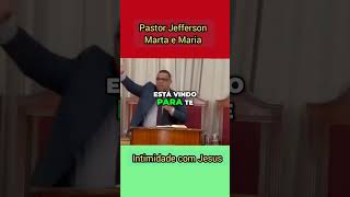 pastor Jefferson Henrique Marta e Maria