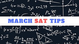 March SAT IMPORTANT Tips! SAT 2020!