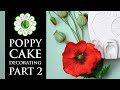 Flower Pro Poppies | Make Buds & Seed Heads For Cakes