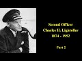 Charles Lightoller Mini Documentary (Part 2)