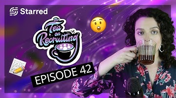 12 inclusive hiring practices & outsourcing your hiring process - Tea on Recruiting #42 | Starred