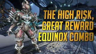 The Most Satisfying Equinox Combo In Warframe 2022