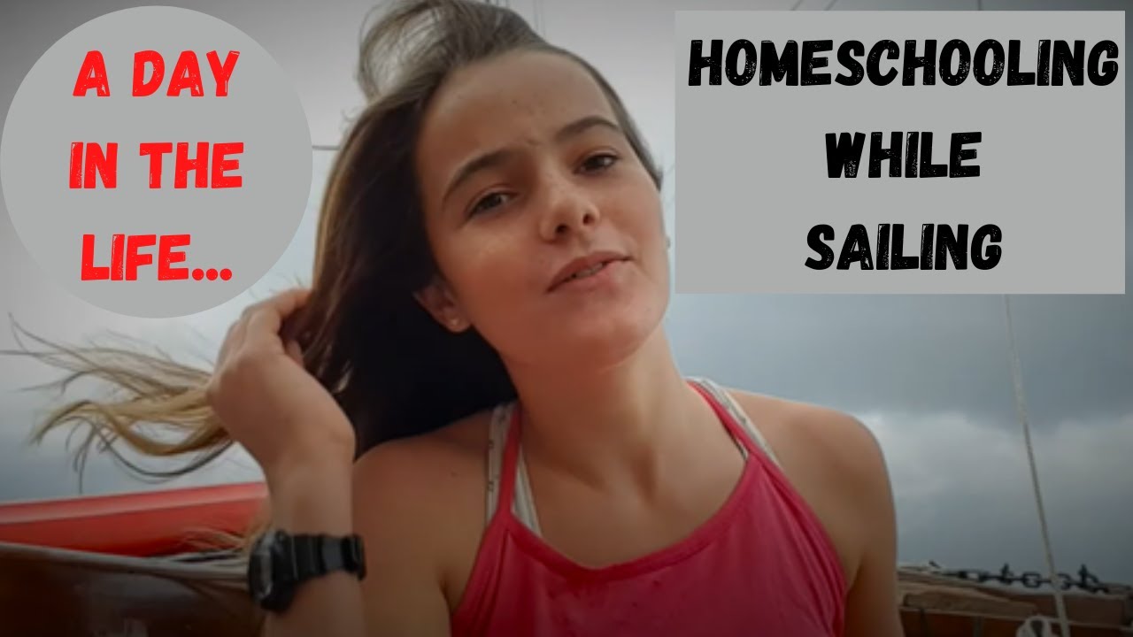 Homeschooling While Sailing – a Day in the Life of Amber
