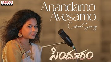 Thumbnail of Anandamo Avesamo Cover Song By Spoorthi | Sindhooram | SivaBalaji, Dharma, Brigida Saga |Gowra Hari