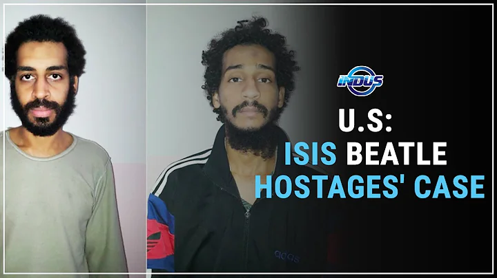 U.S: ISIS BEATLE HOSTAGES' CASE | Indus News