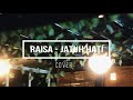 RAISA - JATUH HATI COVER ALLFACE ft TRY RAISA - JATUH HATI COVER ALLFACE ft TRY