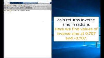 How MATLAB asin gives inverse sine in radians