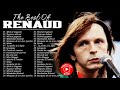 Renaud Album Complet 💌 Renaud Best Of Album 💌 Renaud Greatest Hits 2021