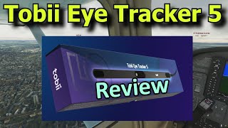 FS2020: The Tobii Eye Tracker 5 Review - Is All The Hype Justified?