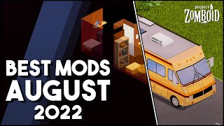 The TOP Project Zomboid Mods! Project Zomboid Mods To Try, August 2022