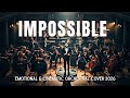 Impossible Epic Emotional Cinematic Orchestral Cover Male Vocal 2026 