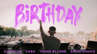 DJ DYLVN – Birthday ft. Caza, Young Ellens & Architrackz (Official Video)