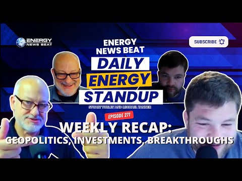 Daily Energy Standup Episode #271 - Weekly Recap: Unraveling Geopolitical Dynamics, Investment...
