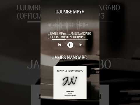 James Nangabo Ujumbe Mpya Official Music Audio Mp3