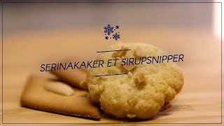 Recettes de serinakaker et sirupsnipper - Noël à la norvégienne