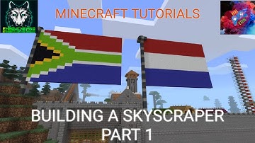 MINECRAFT TUTORIALS: BUILDING A SKYSCRAPER PART 1