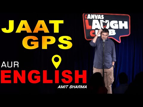 Jaat GPS Aur English | Stand up comedy by Amit Sharma