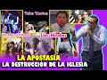 La APOSTASÍA (Así están las IGLESIAS DE HOY) - Pastor David Gutiérrez