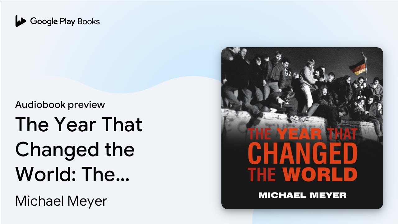 the-year-that-changed-the-world-the-untold-by-michael-meyer