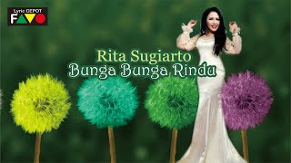 RITA SUGIARTO - BUNGA BUNGA RINDU | Lirik dan Visualisasi Lagu