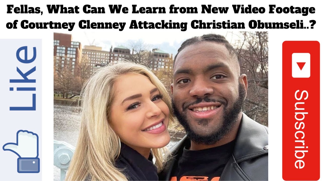 Fellas, What Can We Learn from New Video Footage of Courtney Clenney Fellas, What Can We Learn from New Video Footage of Courtney Clenney
