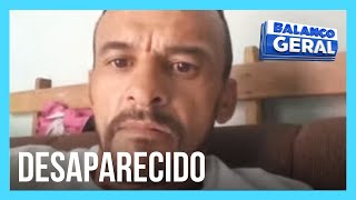 Homem desaparece e família vê esposa e sogra como suspeitas