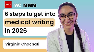 6 steps to get into medical writing in 2026