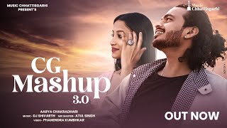 CG Love Song Mashup 3.0 | Aarya Chakradhari | New Cg Song | CG Song 2023 | Music Chhattisgarhi