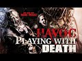 Havoc Playing With Death 2017 Horror Slasher Ganzer Film Deutsch ᴴᴰ
