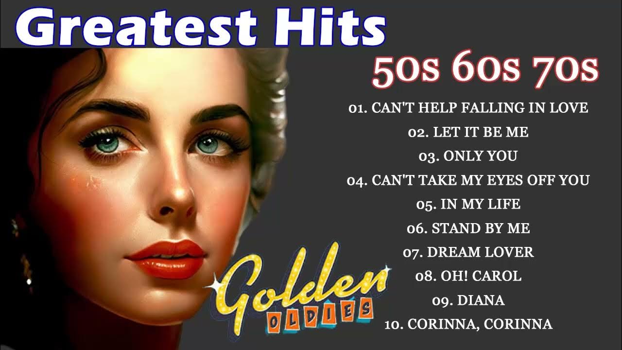 Hits Of The 50s 60s 70s Old School Music Hits Greatest Hits Golden hits-of-the-50s-60s-70s-old-school-music-hits-greatest-hits-golden