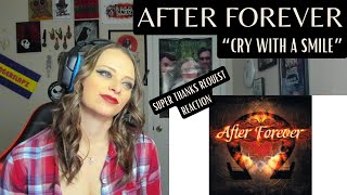 After Forever - Cry with a Smile | Reaction
