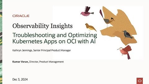 Troubleshooting and Optimizing Kubernetes Apps on OCI with AI