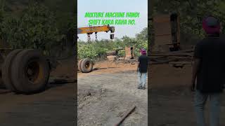 mixture machine handi shift Kara raha ho. #music #civilengineers #viral #vlog #video