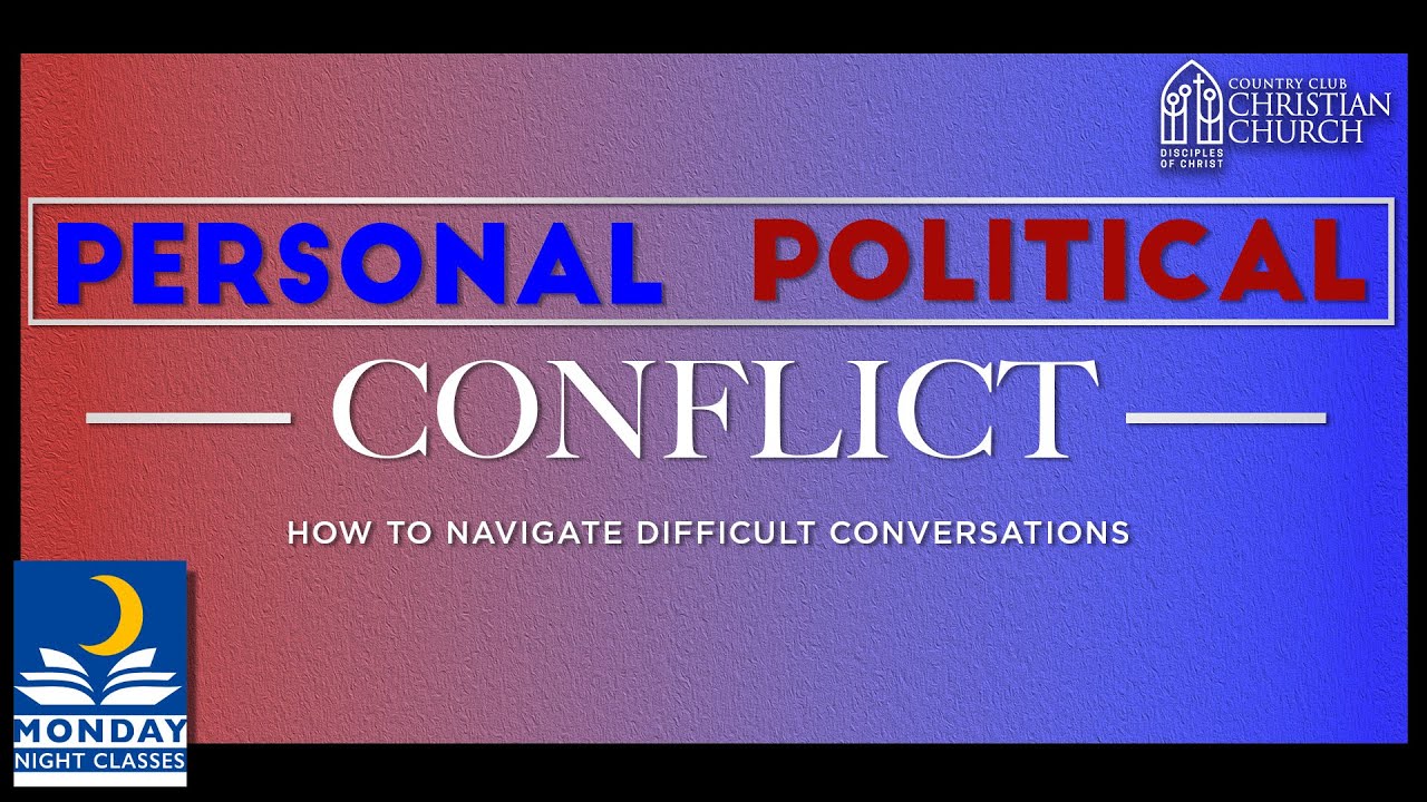 Political Personal Conflict (Part 1): Understanding