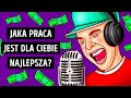 Jaki zawód najbardziej do ciebie pasuje? | Test osobowości