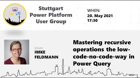 Mastering recursive operations the LowCodeNoCodeWay in Power Query by Imke Feldmann