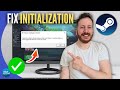 How To Fix Steam Initialization Failed
