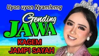 UYON UYON GENDING JAWA KAGEM JAMPI SAYAH