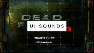 Dead Space 3 [UI Sounds]